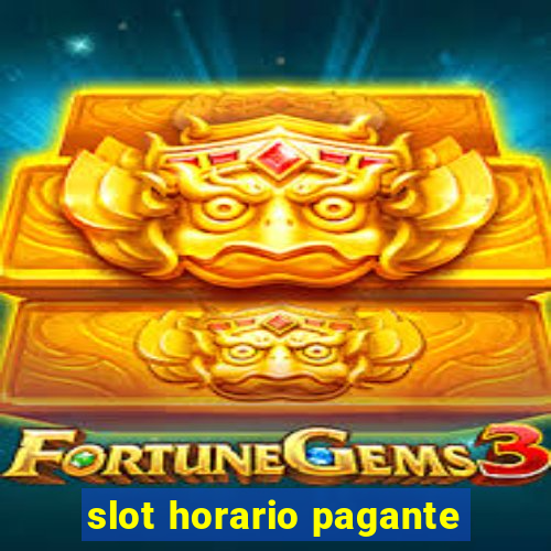 slot horario pagante