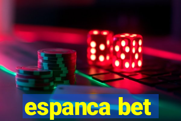 espanca bet