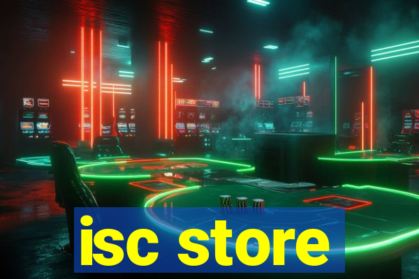 isc store