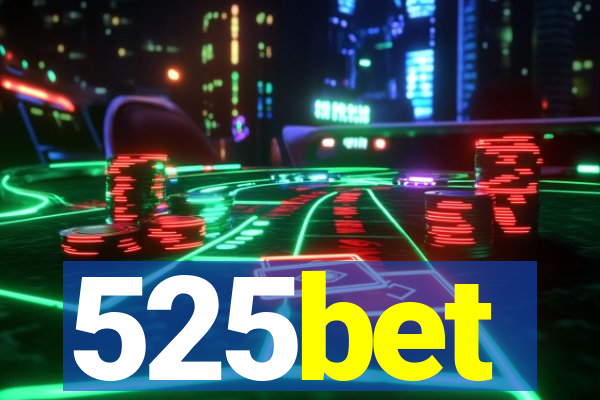 525bet