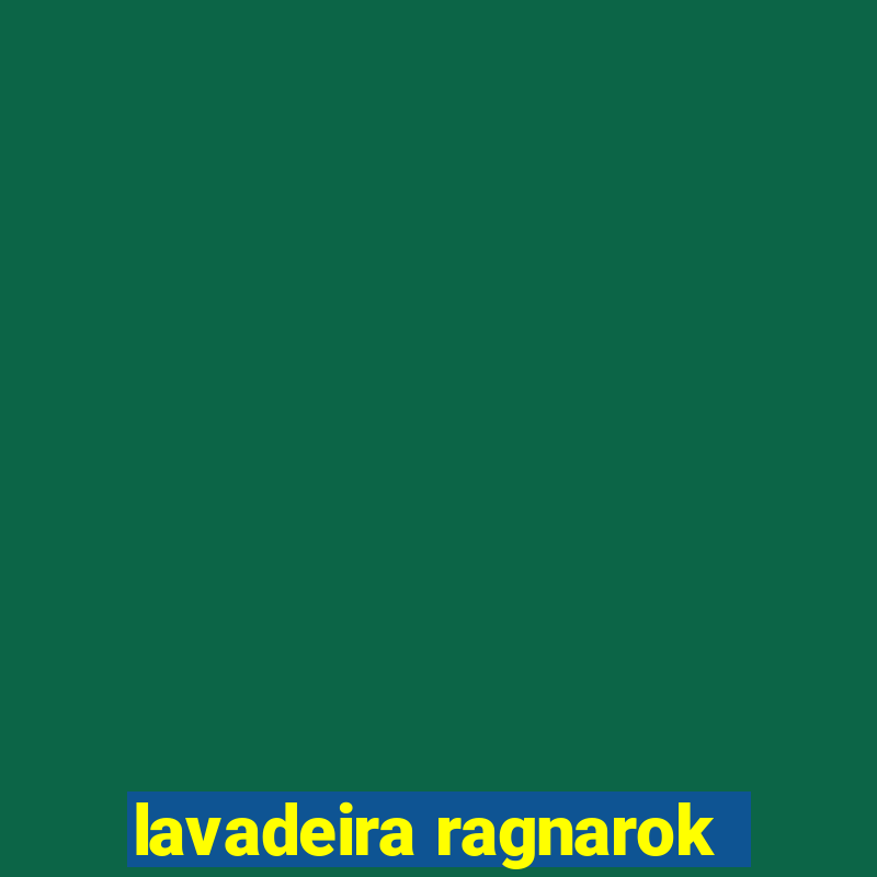 lavadeira ragnarok