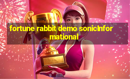 fortune rabbit demo sonicInformational