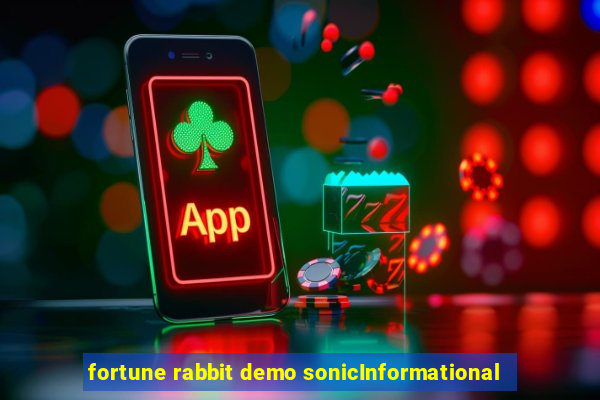 fortune rabbit demo sonicInformational