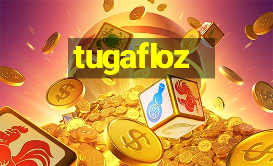 tugafloz