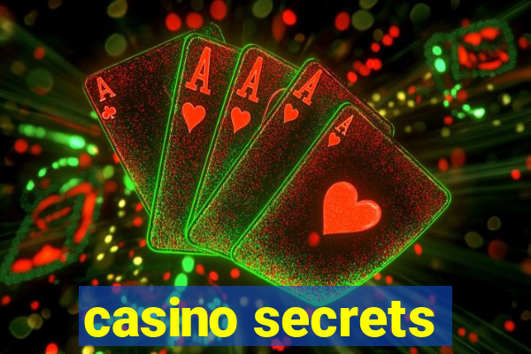 casino secrets