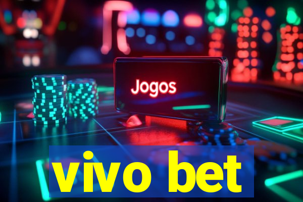 vivo bet