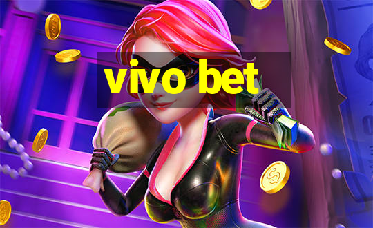 vivo bet