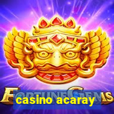 casino acaray