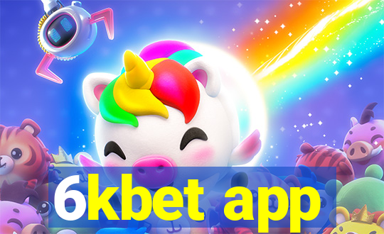 6kbet app