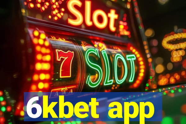 6kbet app