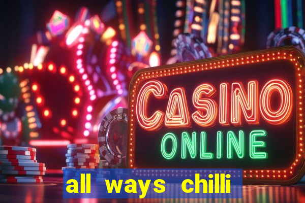 all ways chilli slot free play