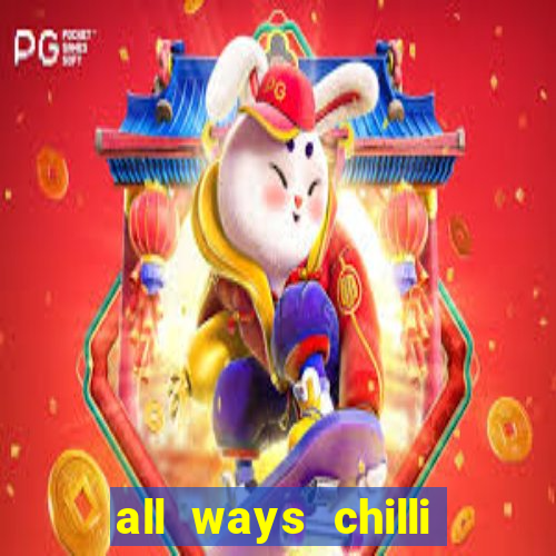 all ways chilli slot free play