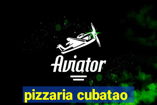 pizzaria cubatao