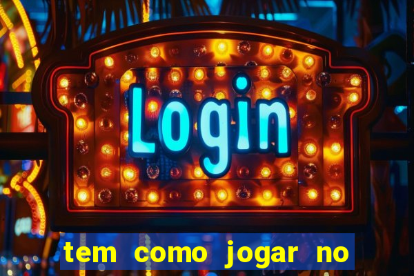 tem como jogar no bicho online