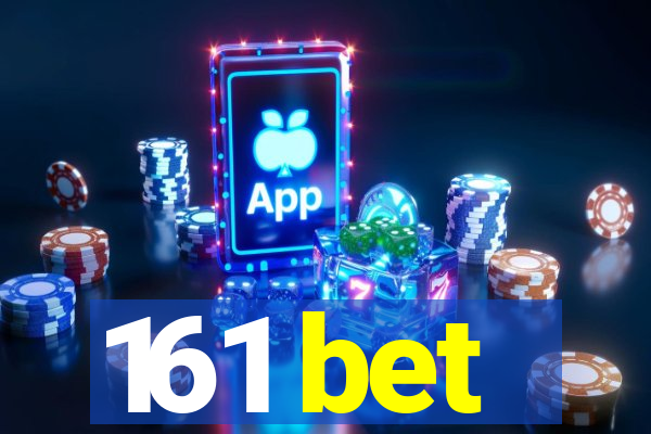 161 bet