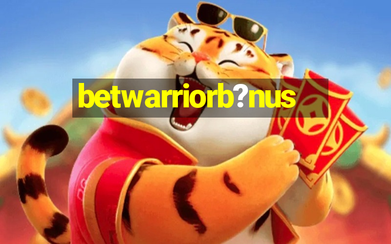 betwarriorb?nus