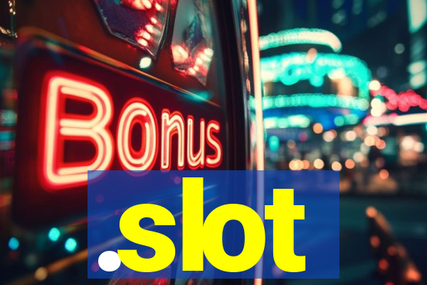 .slot