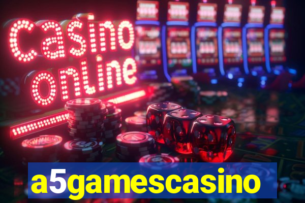 a5gamescasino