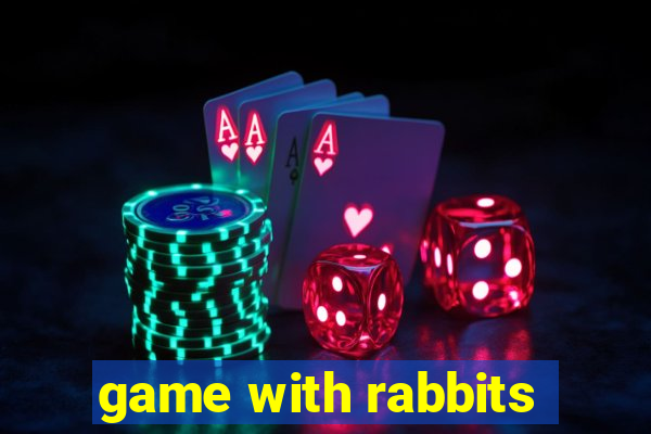 game with rabbits