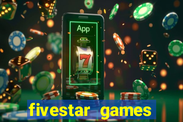 fivestar games slots and casino