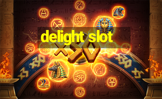 delight slot