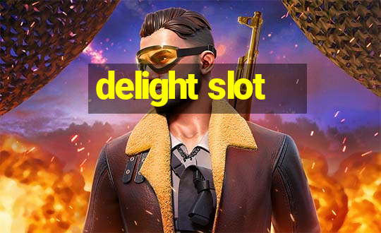 delight slot