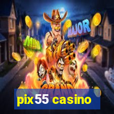 pix55 casino