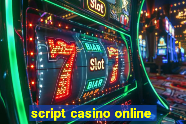 script casino online