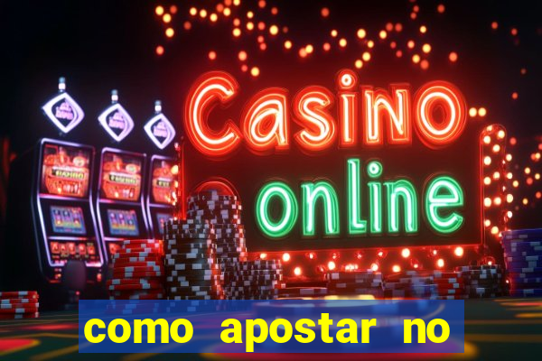 como apostar no bet365 iniciante