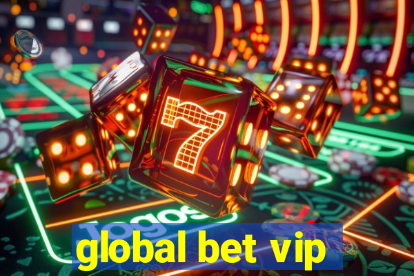 global bet vip