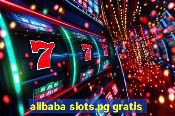 alibaba slots.pg gratis