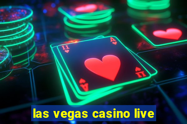 las vegas casino live