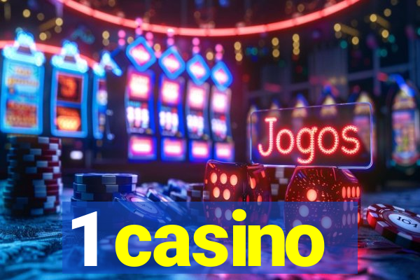 1 casino