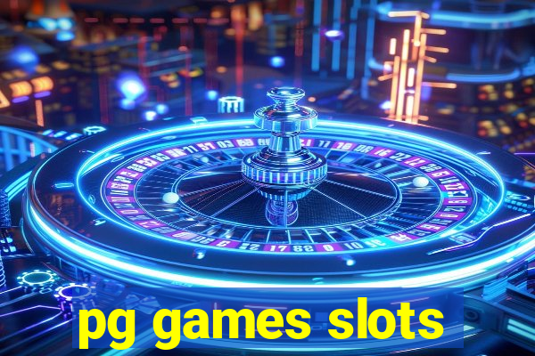 pg games slots