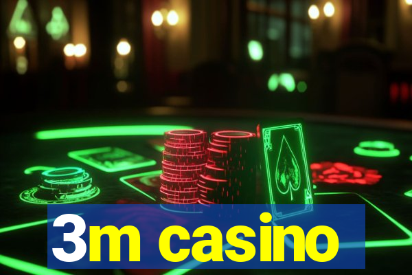 3m casino