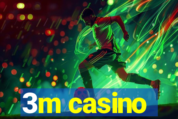 3m casino