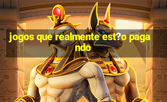 jogos que realmente est?o pagando