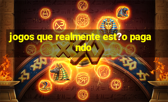 jogos que realmente est?o pagando