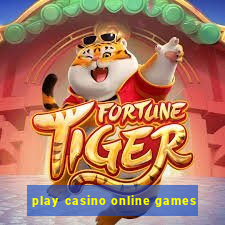 play casino online games