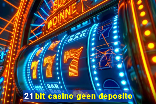 21 bit casino geen deposito