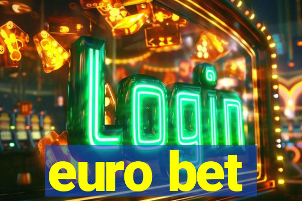 euro bet