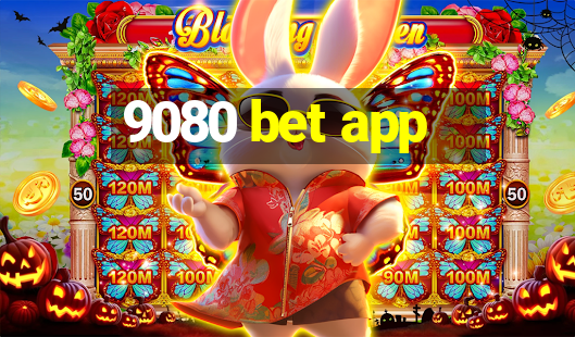 9080 bet app