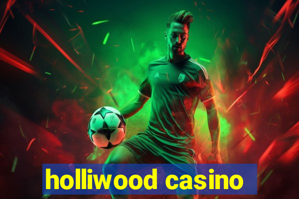 holliwood casino