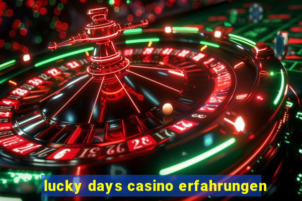 lucky days casino erfahrungen