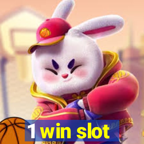 1 win slot