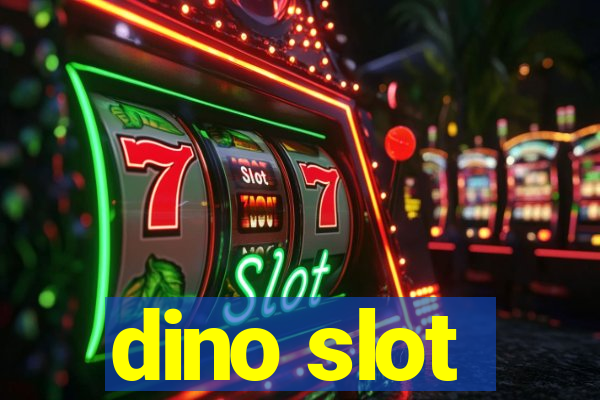 dino slot