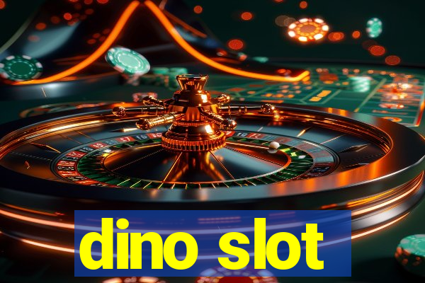 dino slot