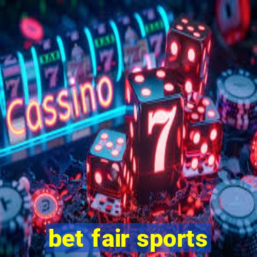 bet fair sports