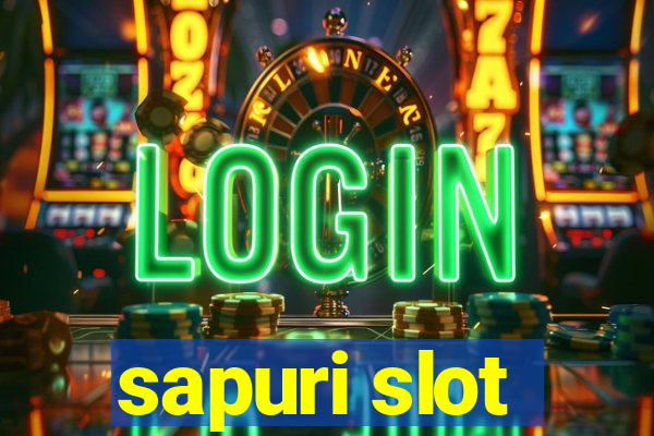 sapuri slot