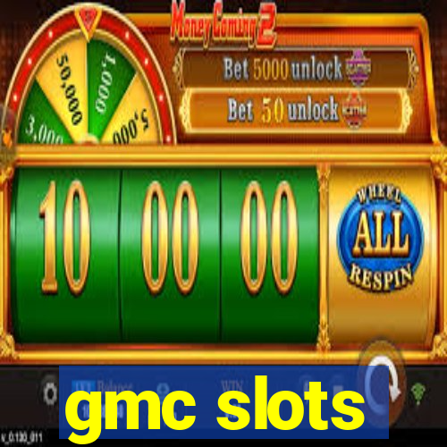 gmc slots